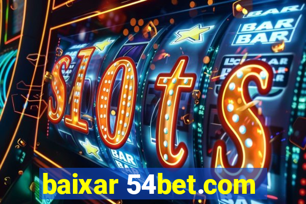 baixar 54bet.com